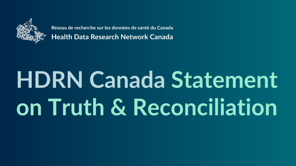 No significant visuals. Text reads: HDRN Canada Statement on Truth & Reconciliation. Health Data Research Network Canada logo at top.